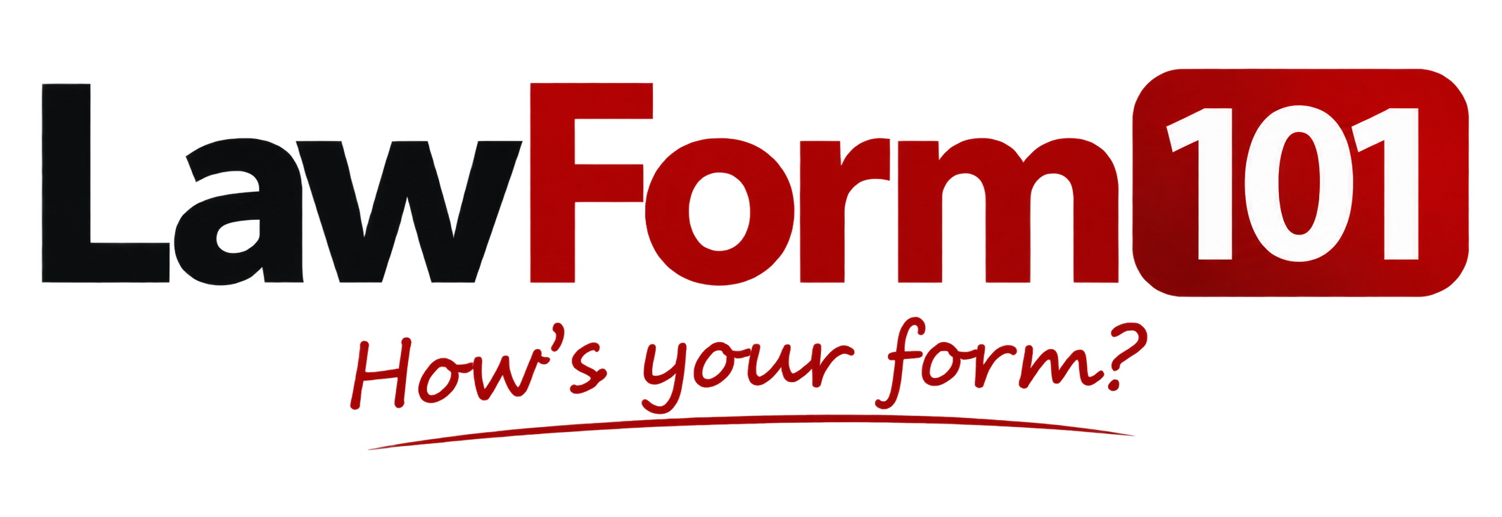 LawForm101 — How’s your form?